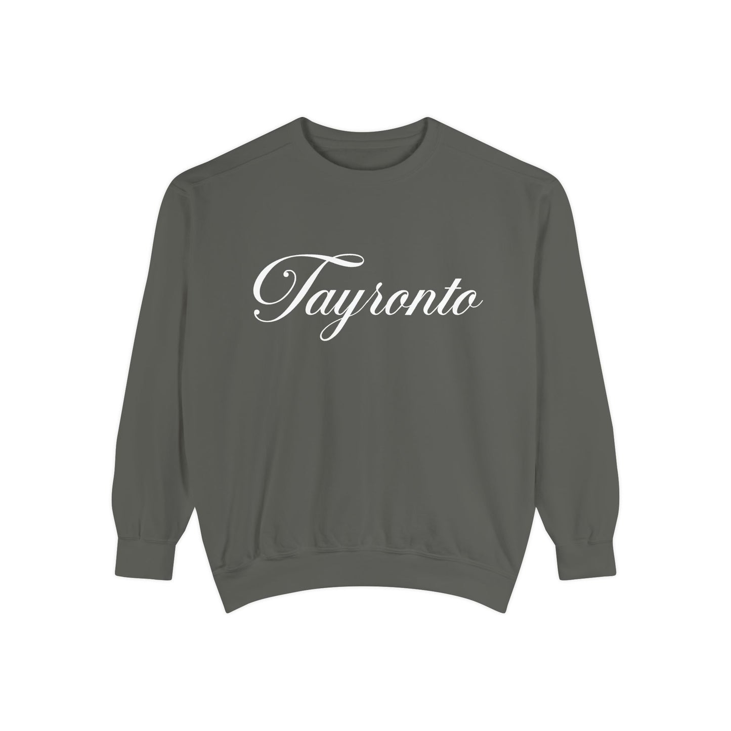 Tayronto Sweatshirt