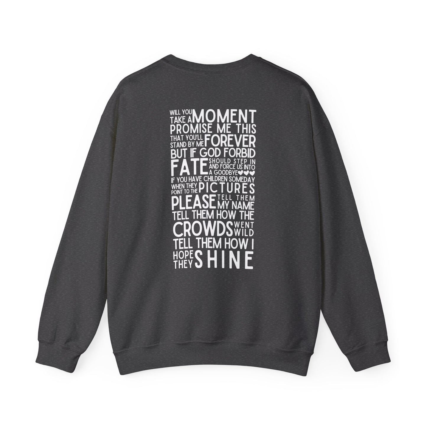 Long Live (Lyrics on Back) Crewneck Sweatshirt