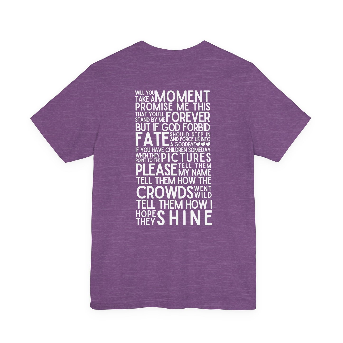 Long Live (lyrics on back) Tshirt