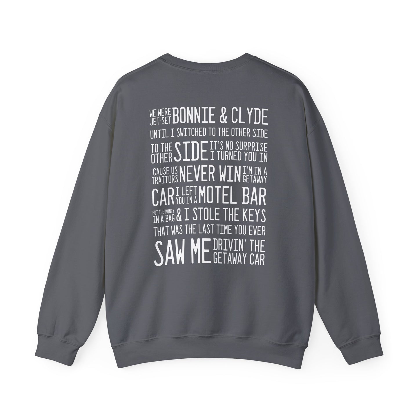 Getaway Car (lyrics on back) Crewneck Sweatshirt