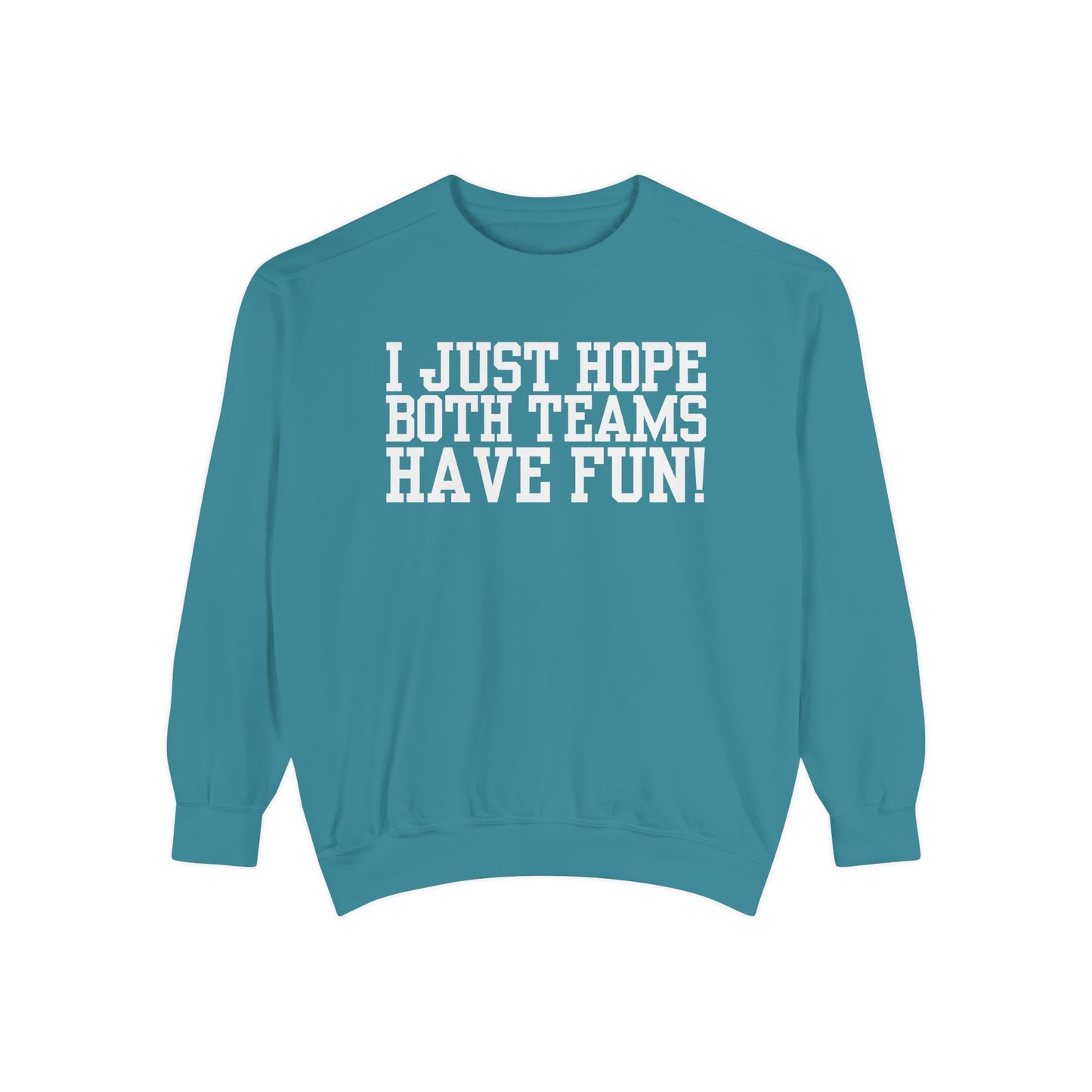 Have Fun! Sweater (Comfort Colors)