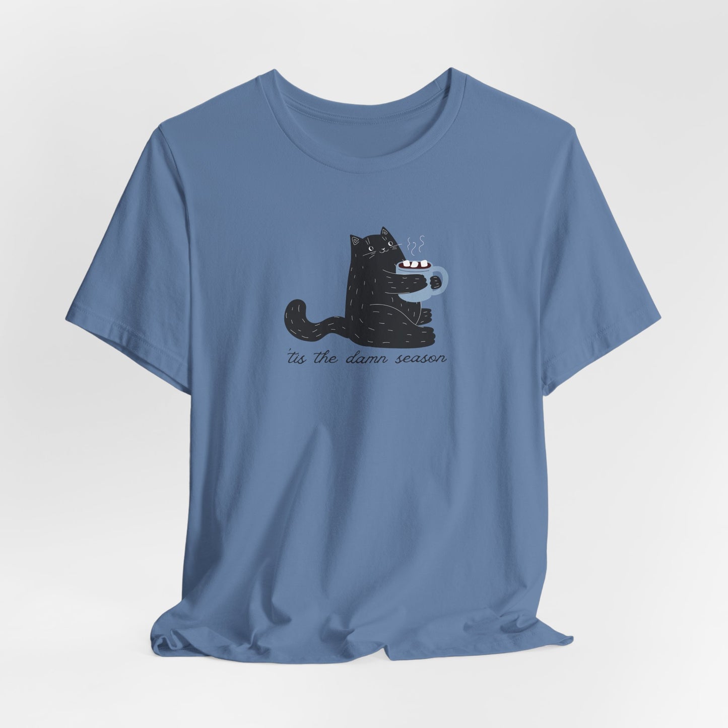 Tis The Damn Season Tshirt