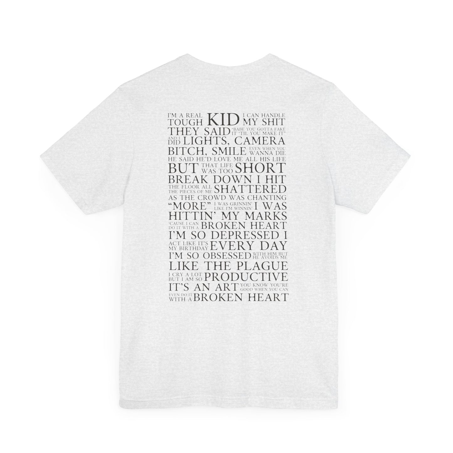 I Can Do It With A Broken Heart (Lyrics on Back) Tshirt