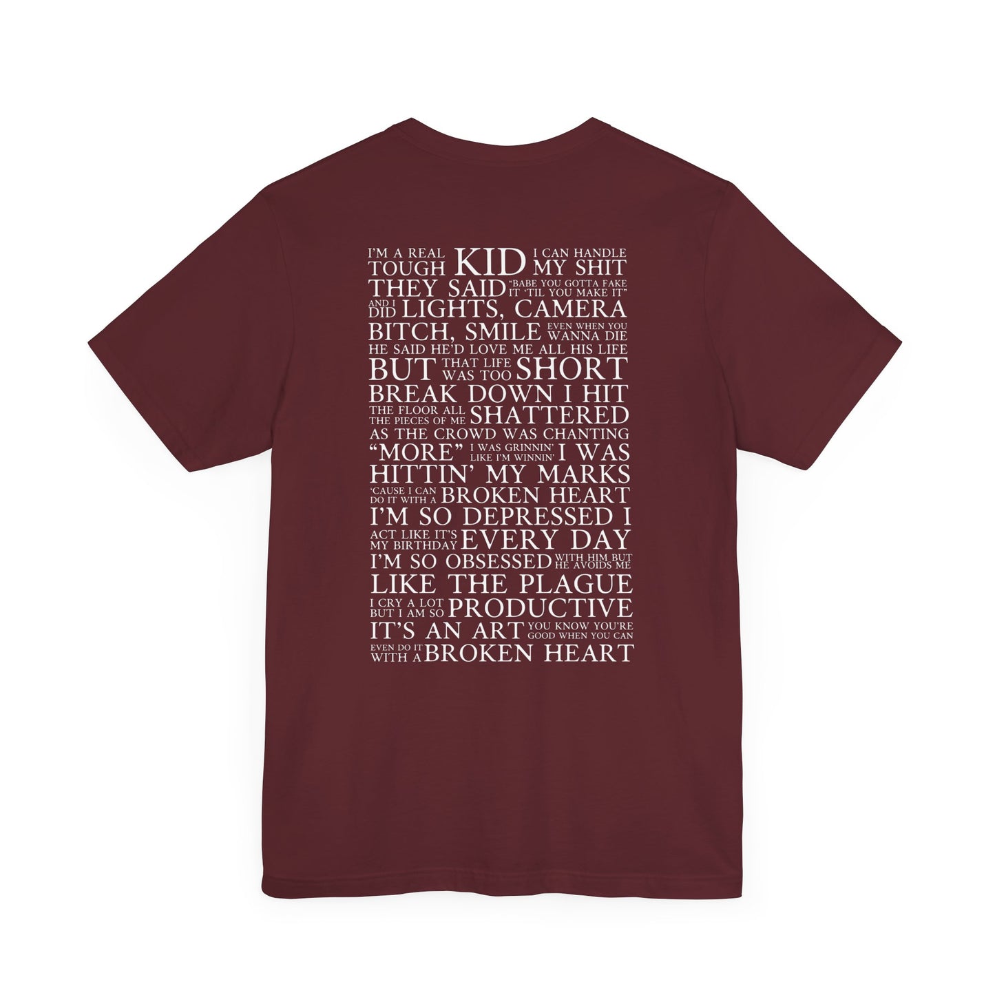 I Can Do It With A Broken Heart (Lyrics on Back) Tshirt