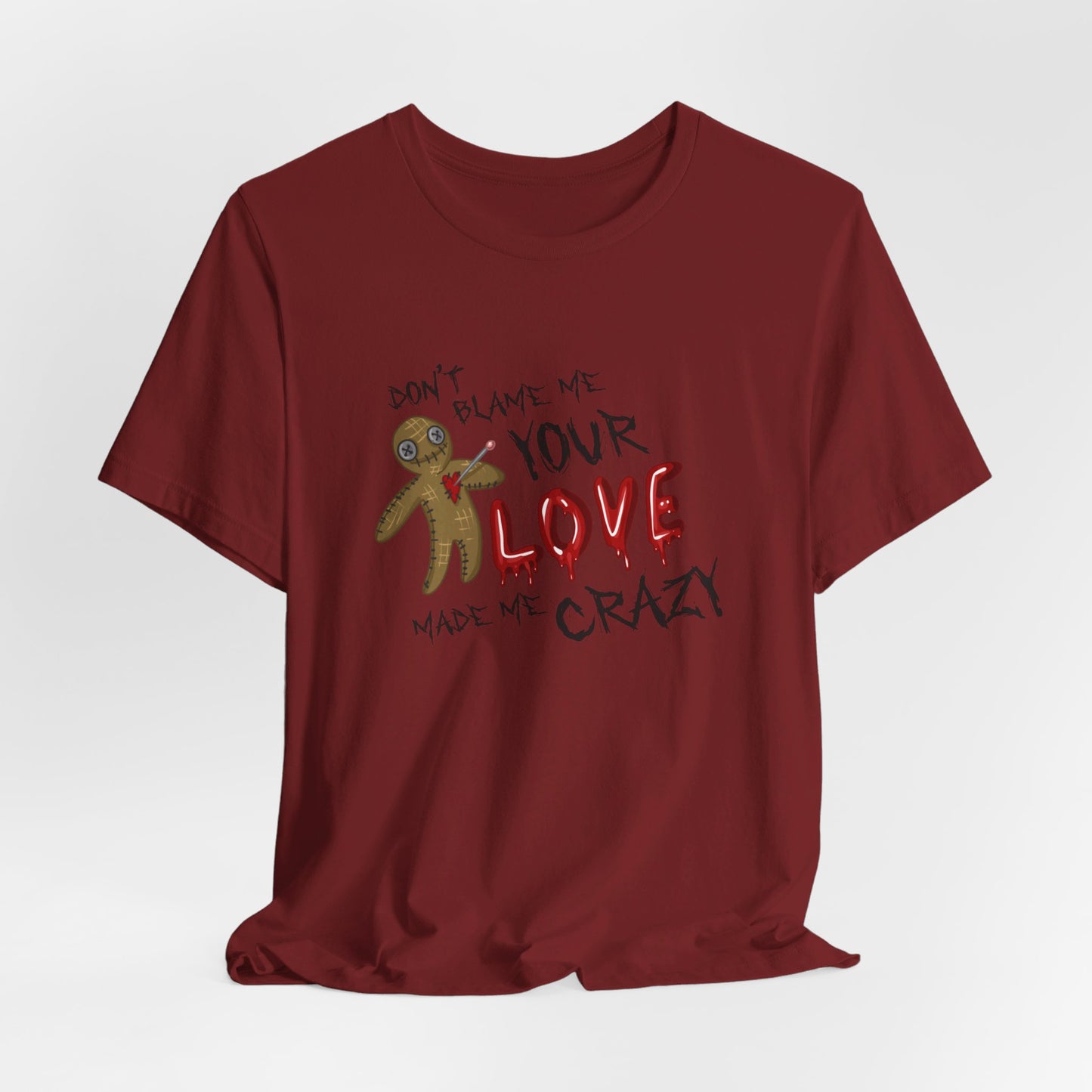 Don't Blame Me Tshirt