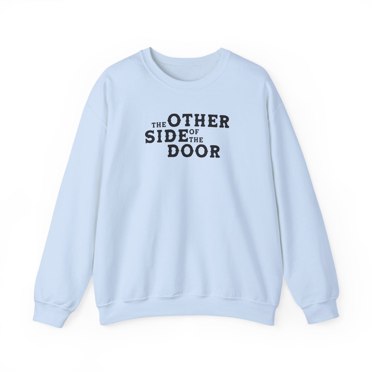 The Other Side Of The Door (lyrics on back) Crewneck Sweatshirt