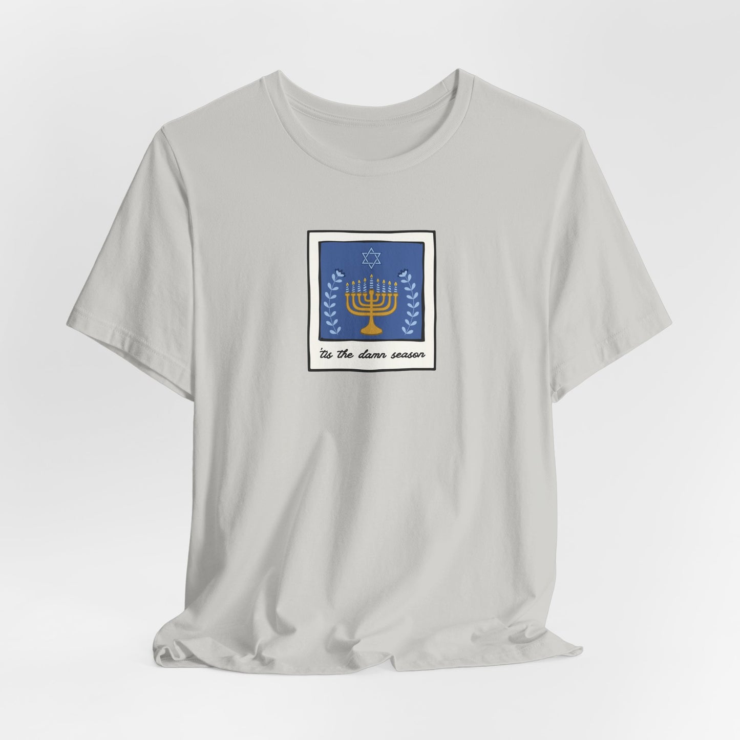 Tis The Damn Season Tshirt