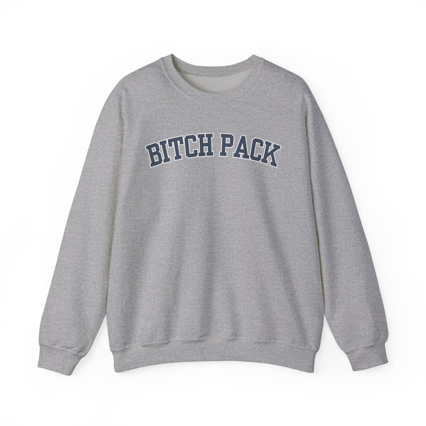 Bitch Pack Crewneck Sweatshirt
