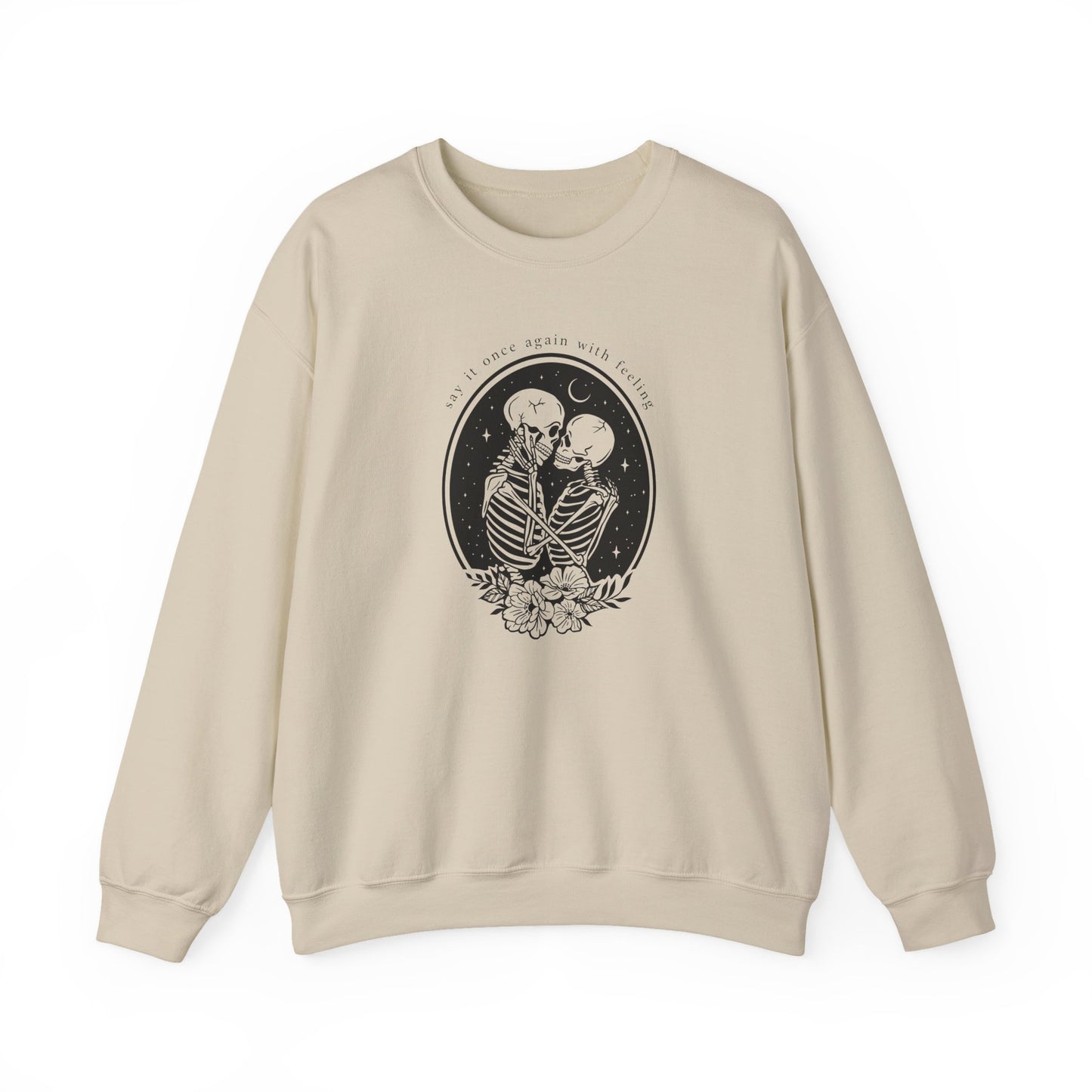 Say it Once Again Crewneck Sweatshirt