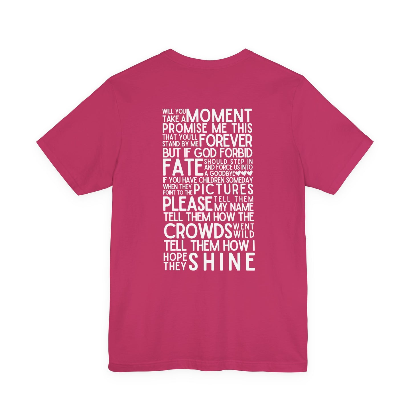 Long Live (lyrics on back) Tshirt