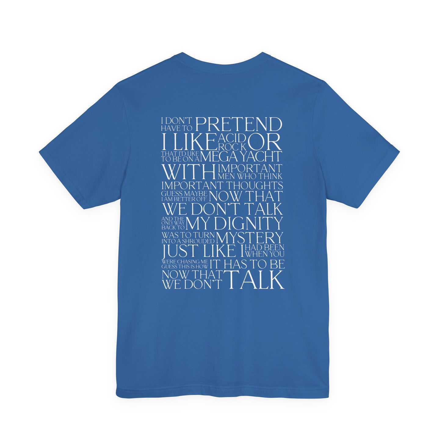 Now That We Don't Talk Lyrics Tshirt
