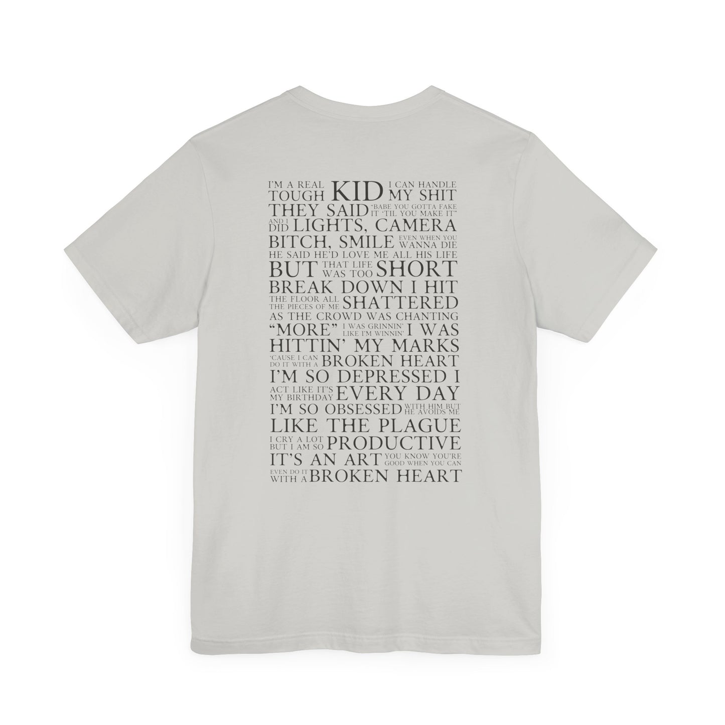 I Can Do It With A Broken Heart (Lyrics on Back) Tshirt