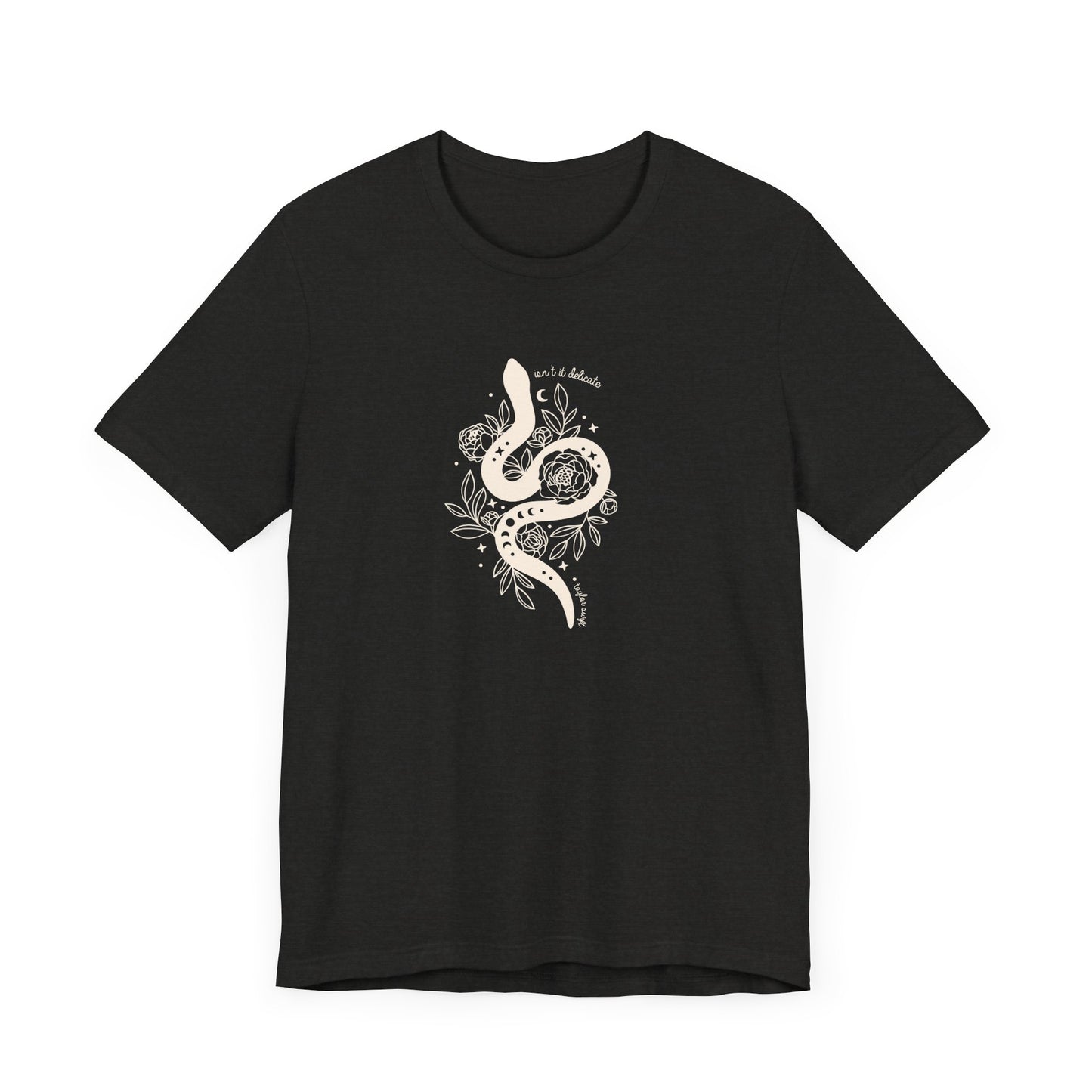 Isn't It Delicate Tshirt