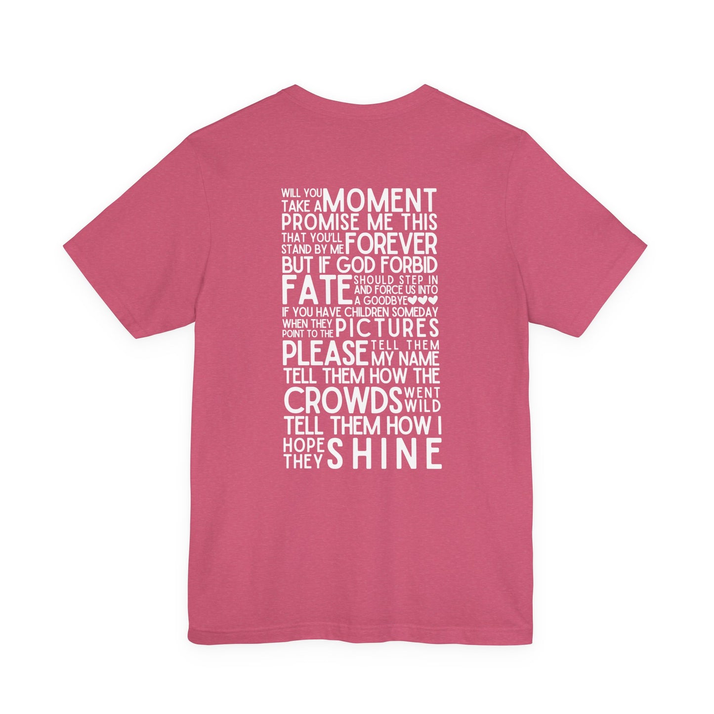 Long Live (lyrics on back) Tshirt