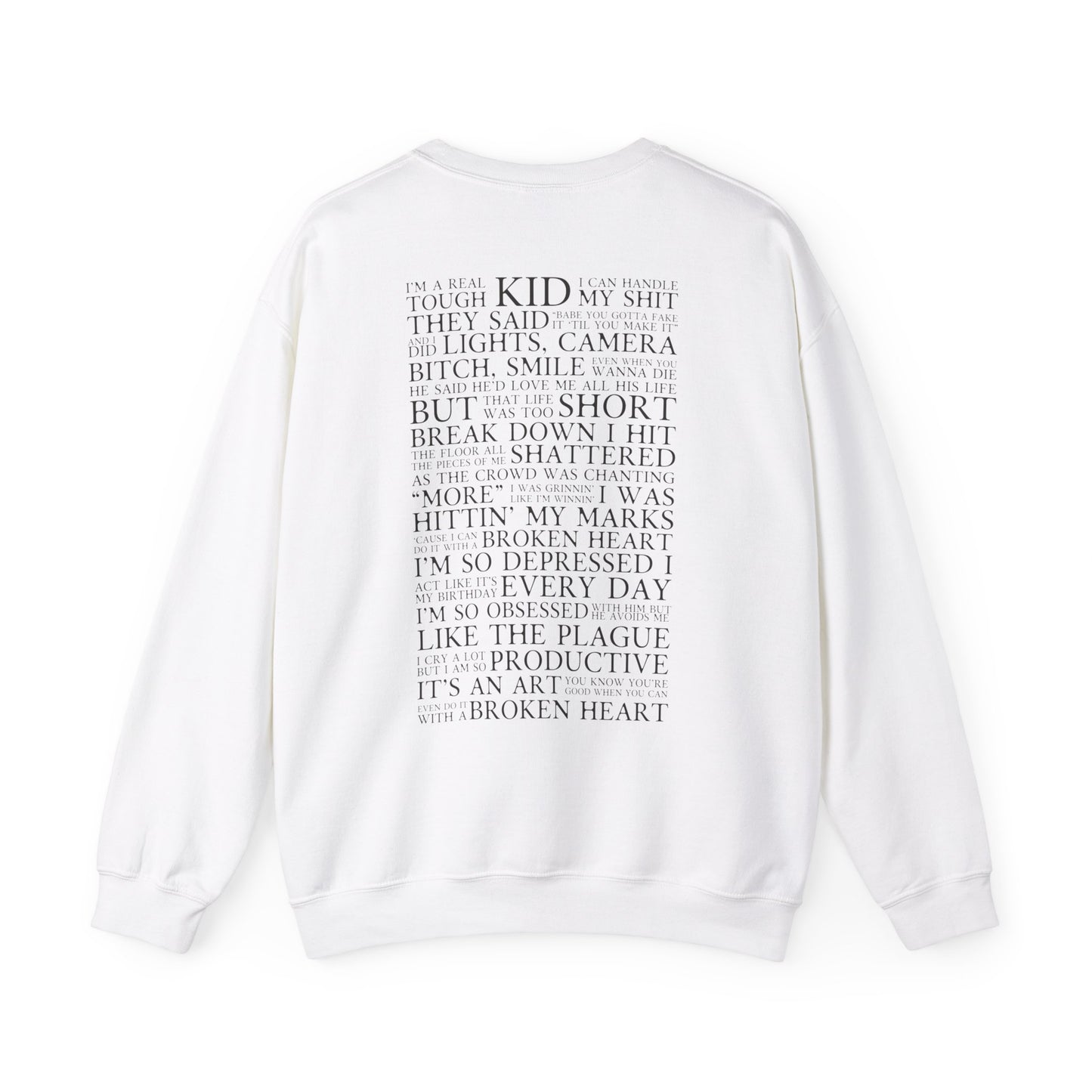 I Can Do It With A Broken Heart Crewneck Sweatshirt