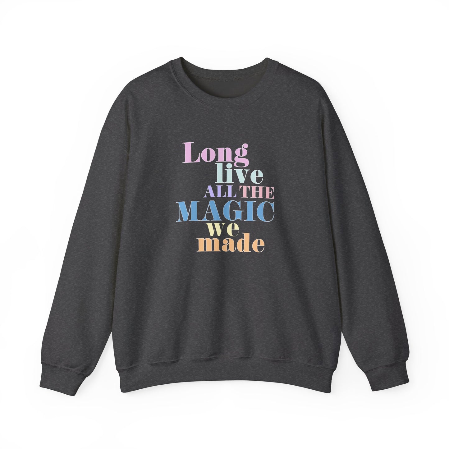 Long Live Crewneck Sweatshirt