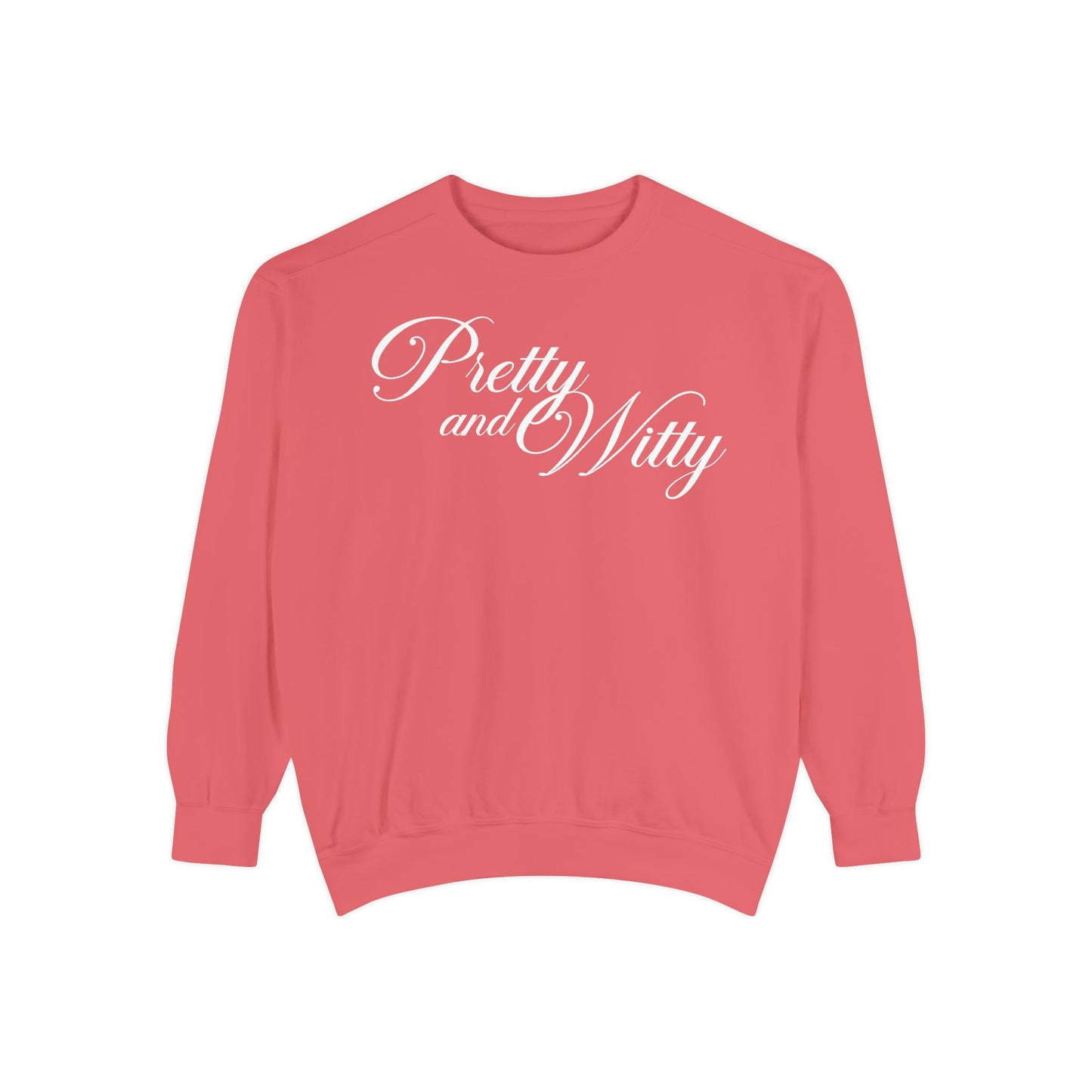 Pretty and Witty Comfort Colors Crewneck Sweater