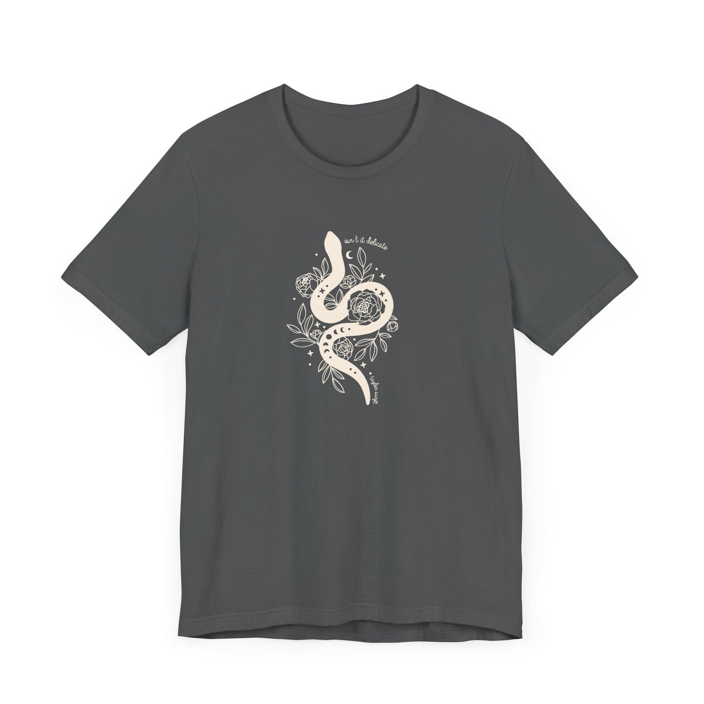 Isn't It Delicate Tshirt