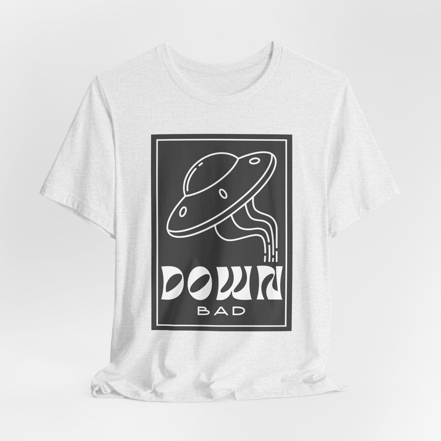Down Bad Tshirt
