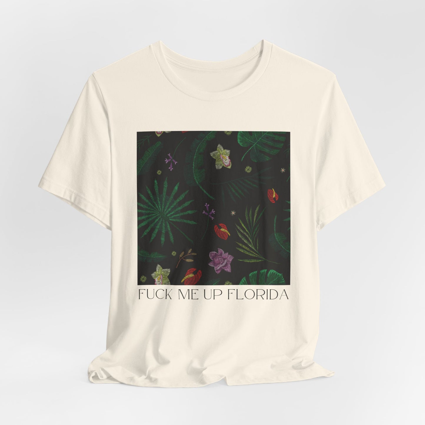 Fuck Me Up Florida Tshirt