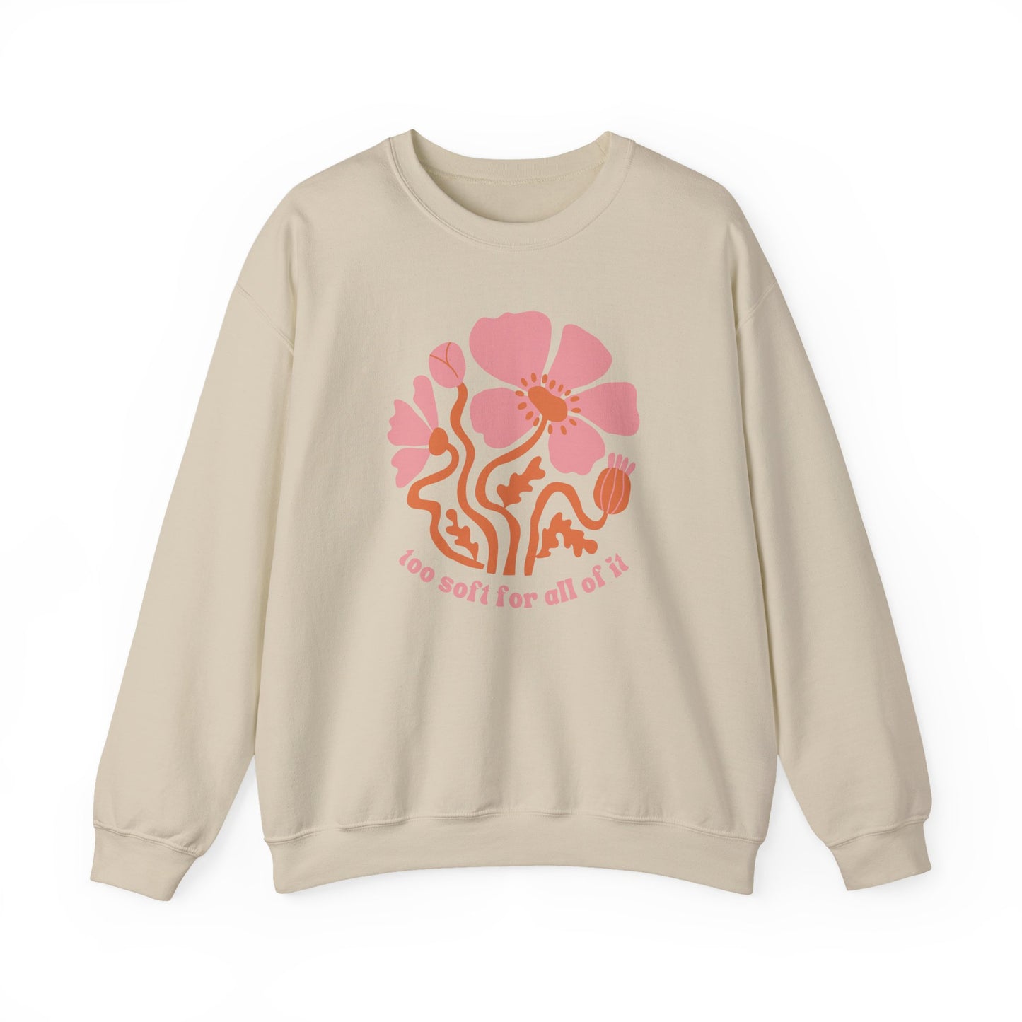 Too Soft For All Of It Sweater