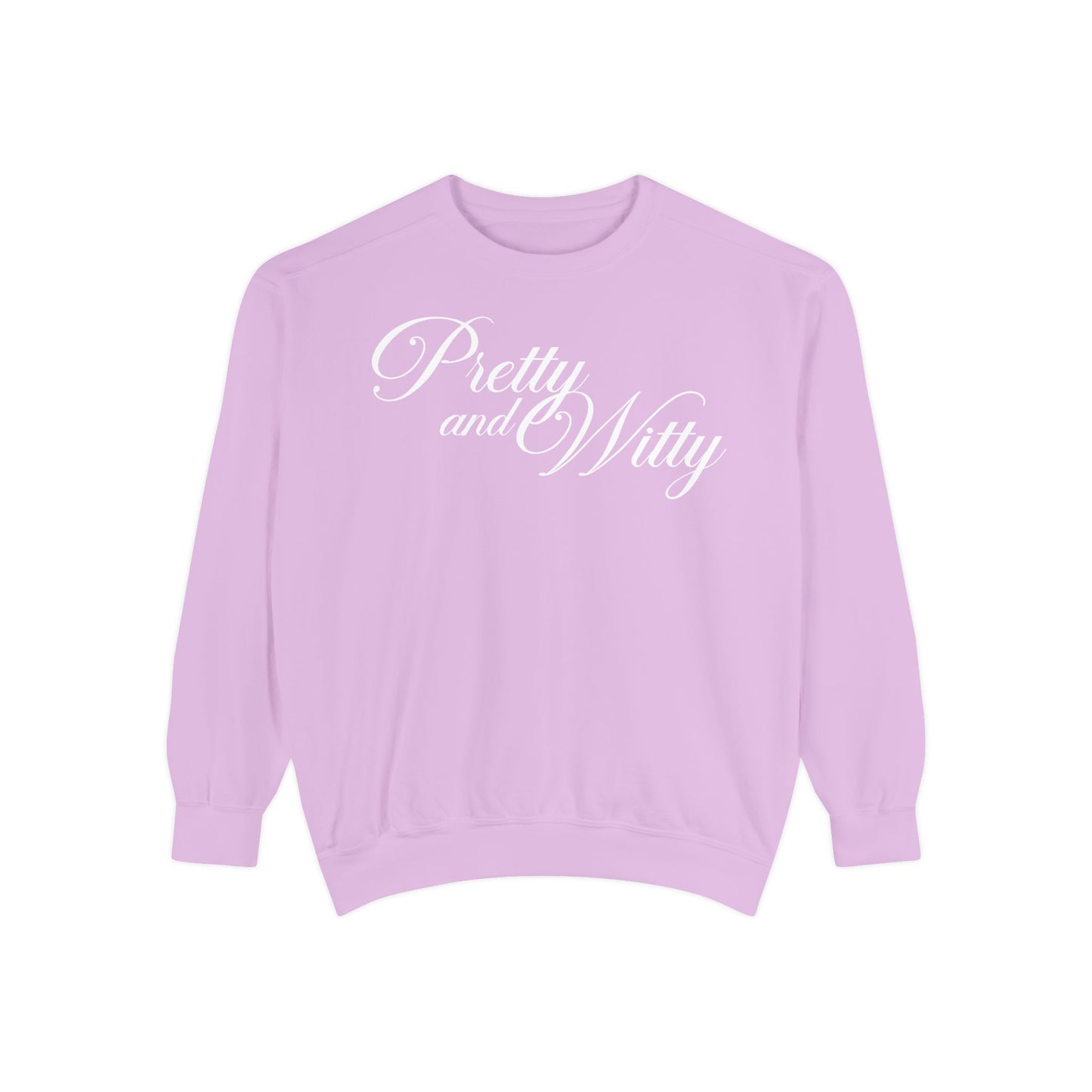 Pretty and Witty Comfort Colors Crewneck Sweater