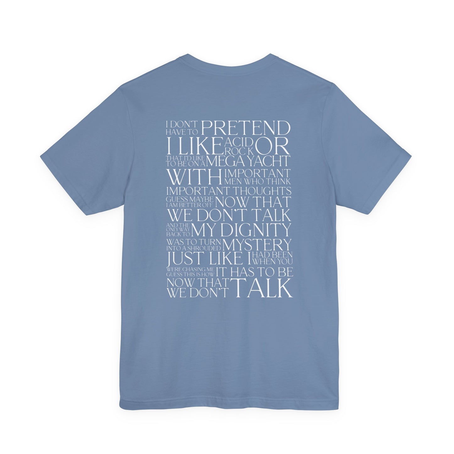Now That We Don't Talk Lyrics Tshirt