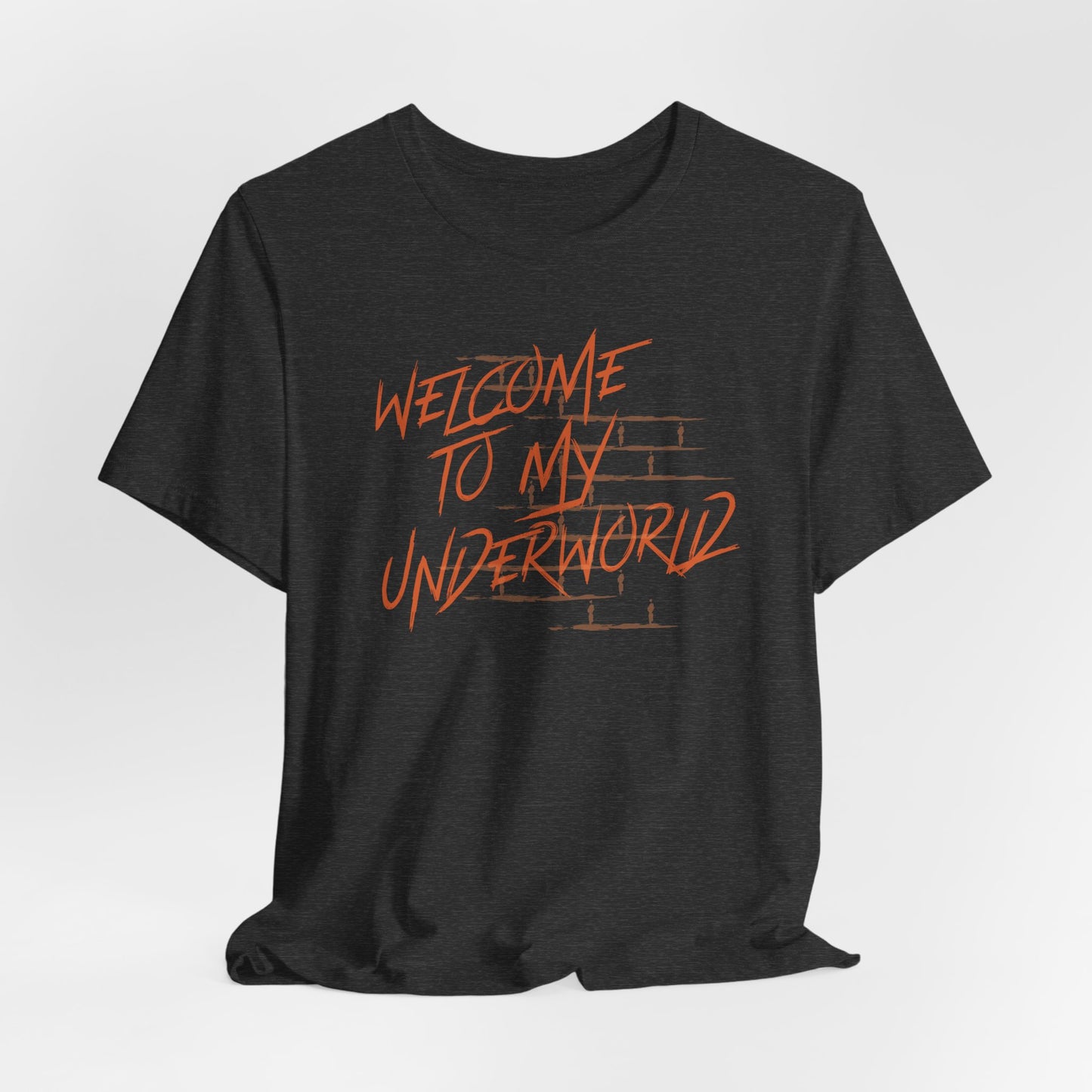 Welcome to My Underworld Tshirt