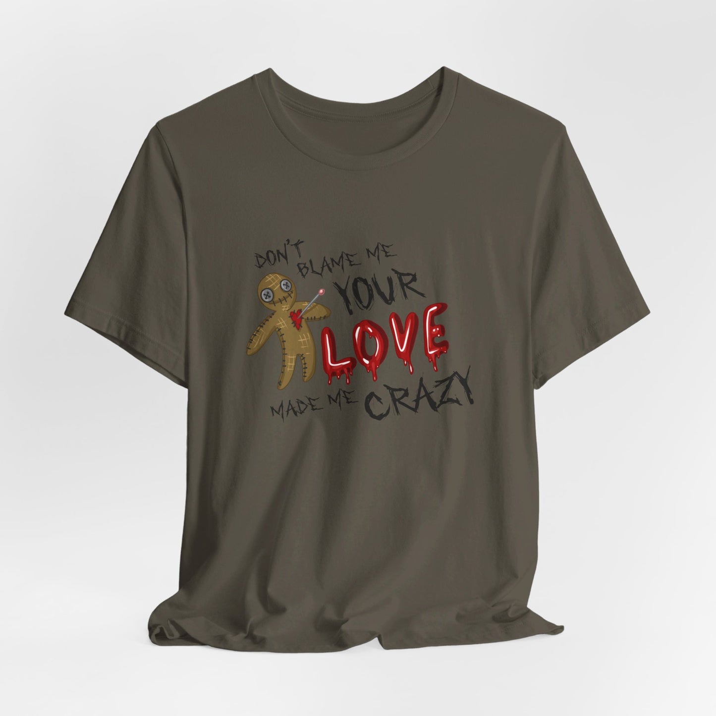 Don't Blame Me Tshirt