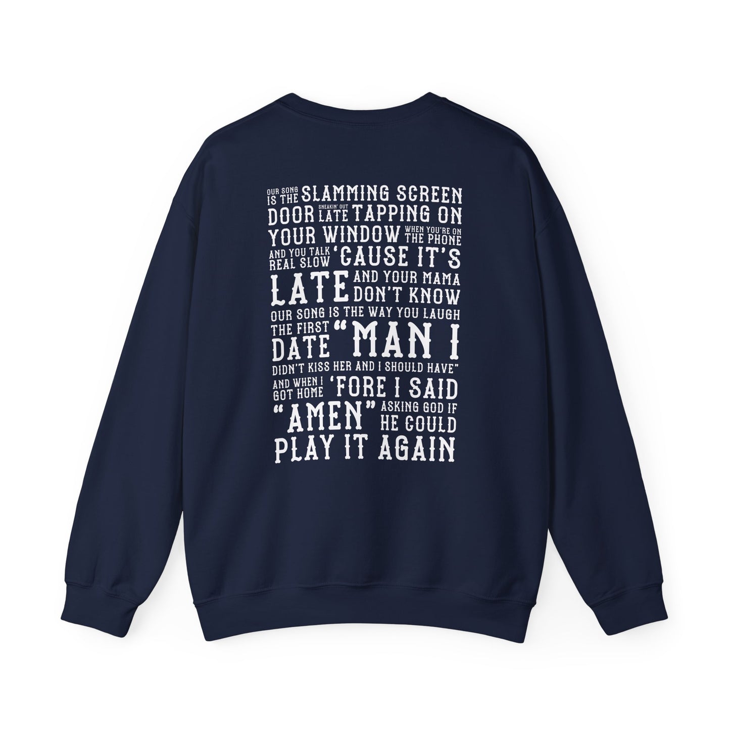 Our Song (lyrics on back) Crewneck Sweatshirt