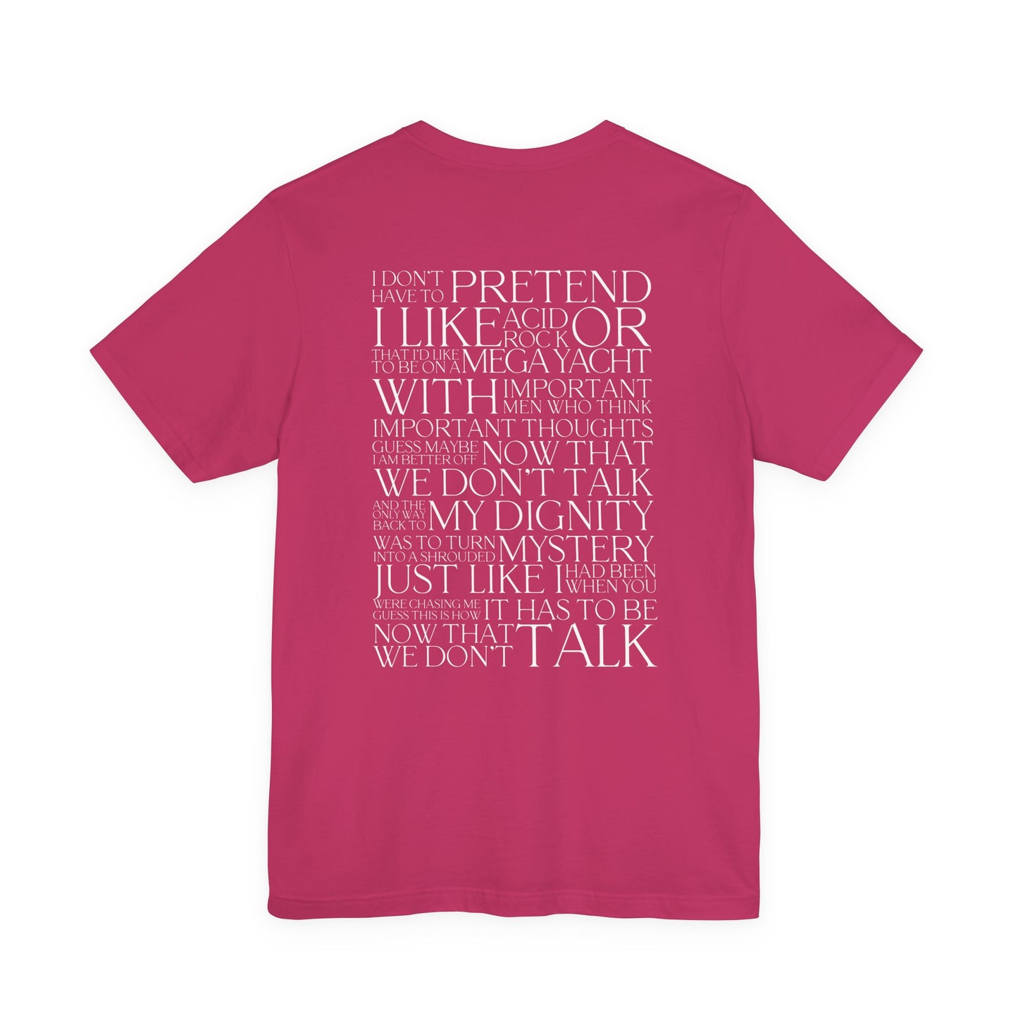 Now That We Don't Talk Lyrics Tshirt