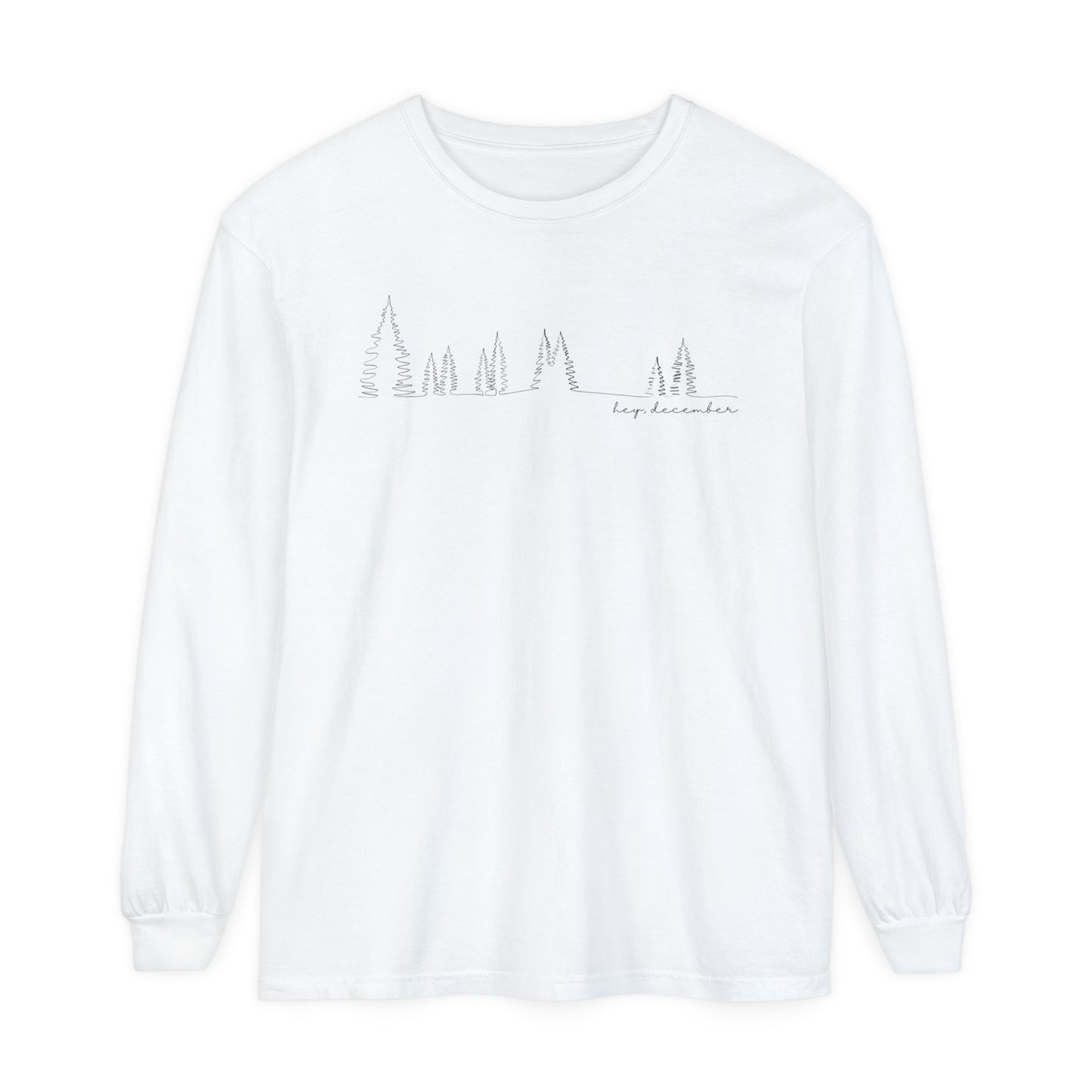 Hey December Long Sleeve T-Shirt