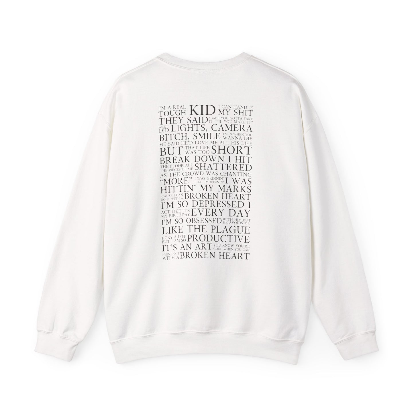 I Can Do It With A Broken Heart Crewneck Sweatshirt