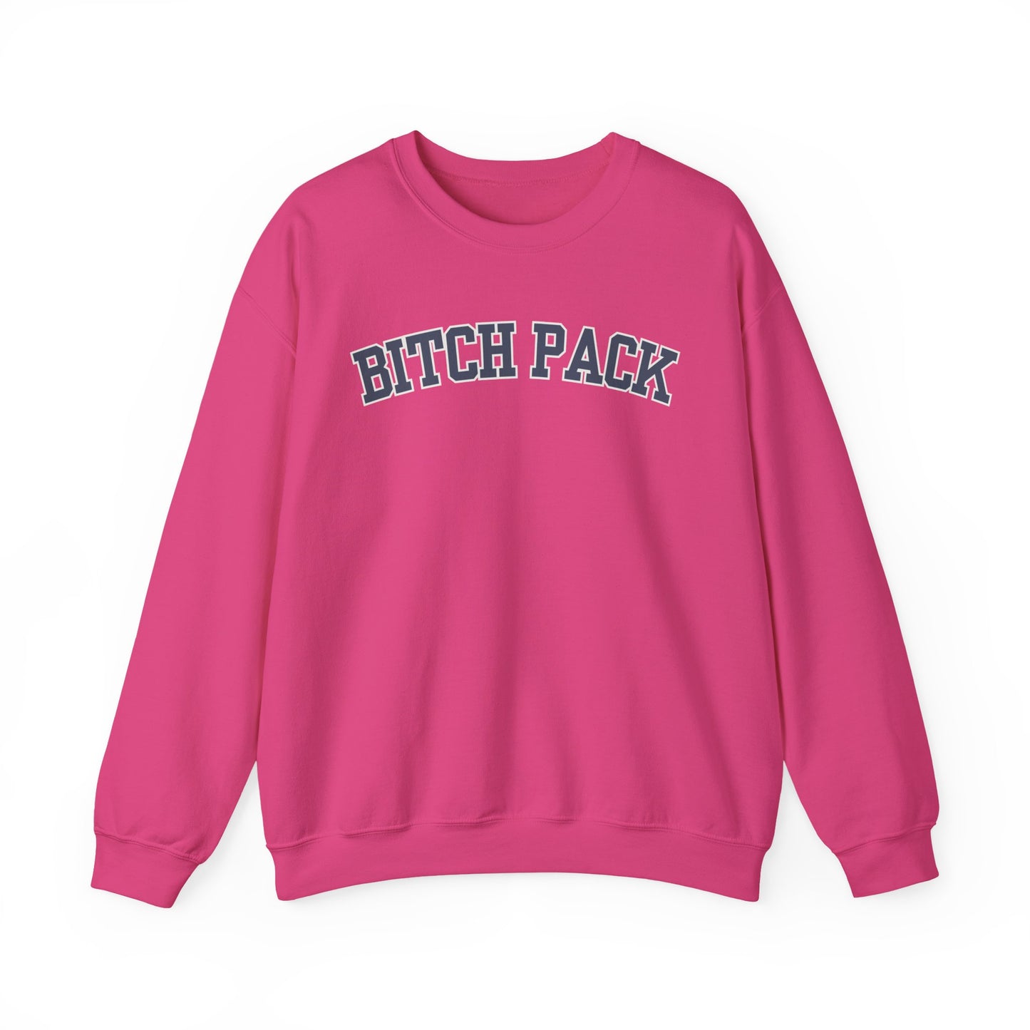 Bitch Pack Crewneck Sweatshirt