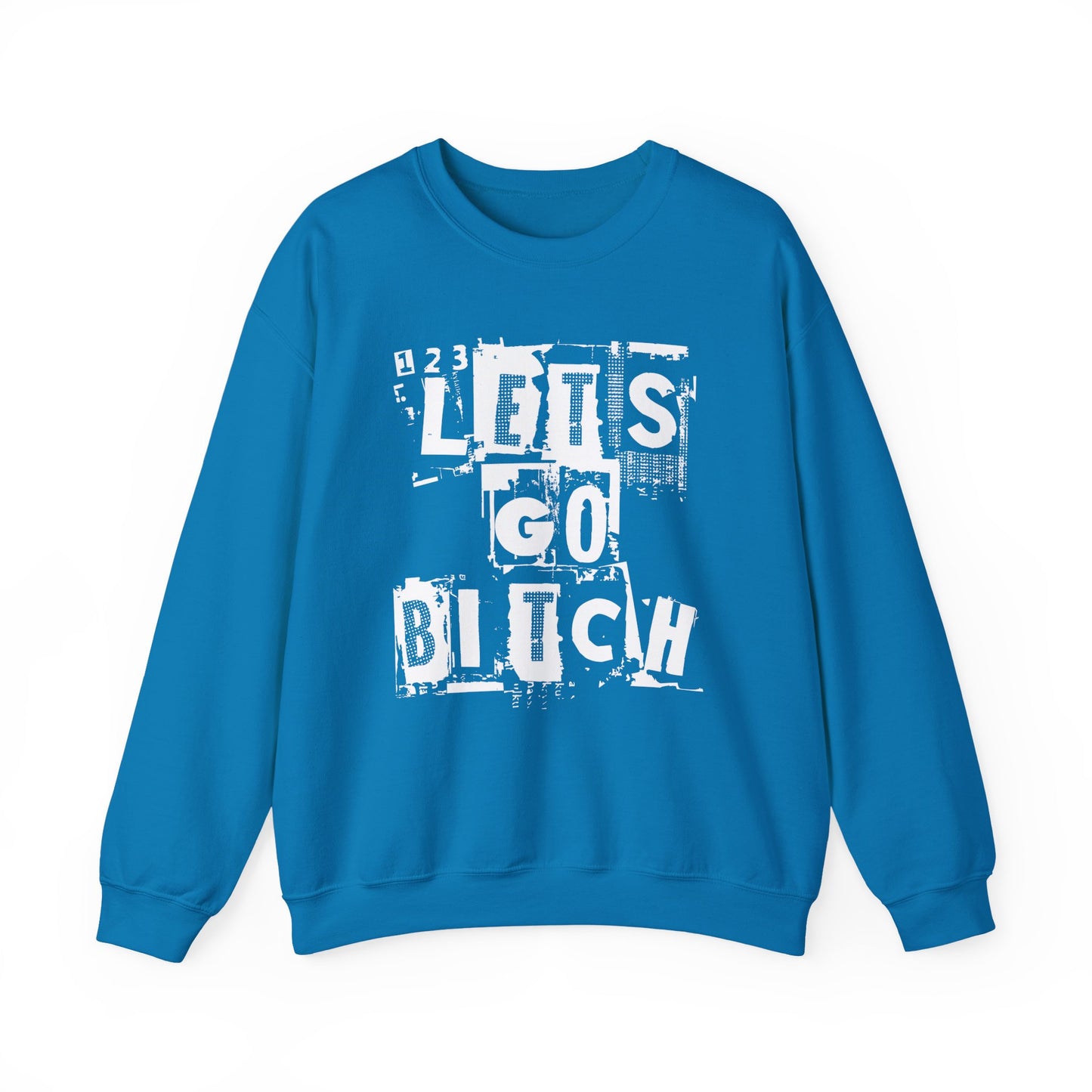 123 Let's Go Bitch Sweater