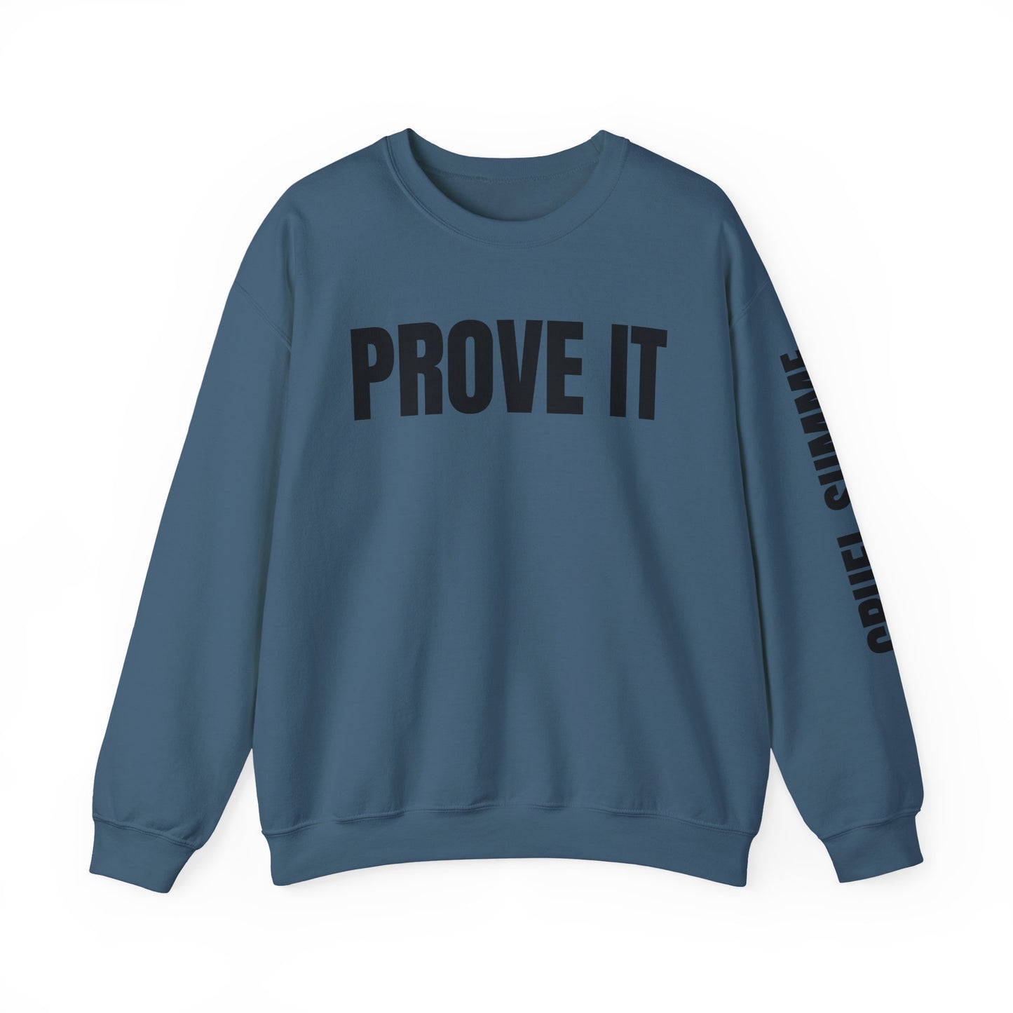 Prove It Cruel Summer Crewneck Sweatshirt