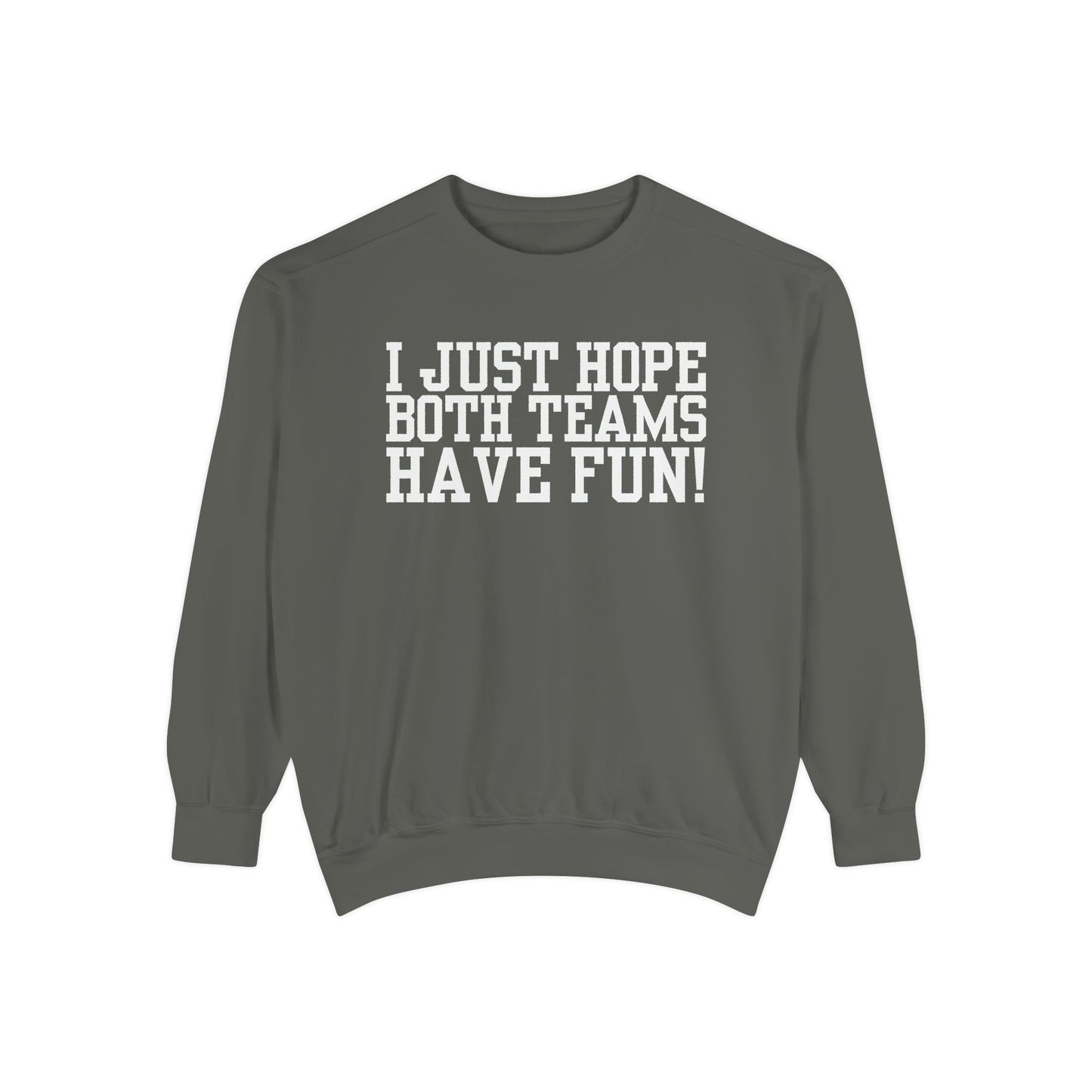 Have Fun! Sweater (Comfort Colors)