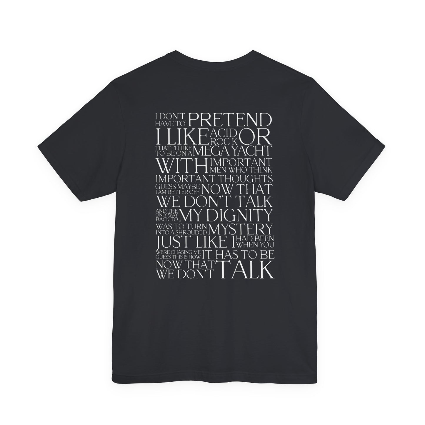 Now That We Don't Talk Lyrics Tshirt