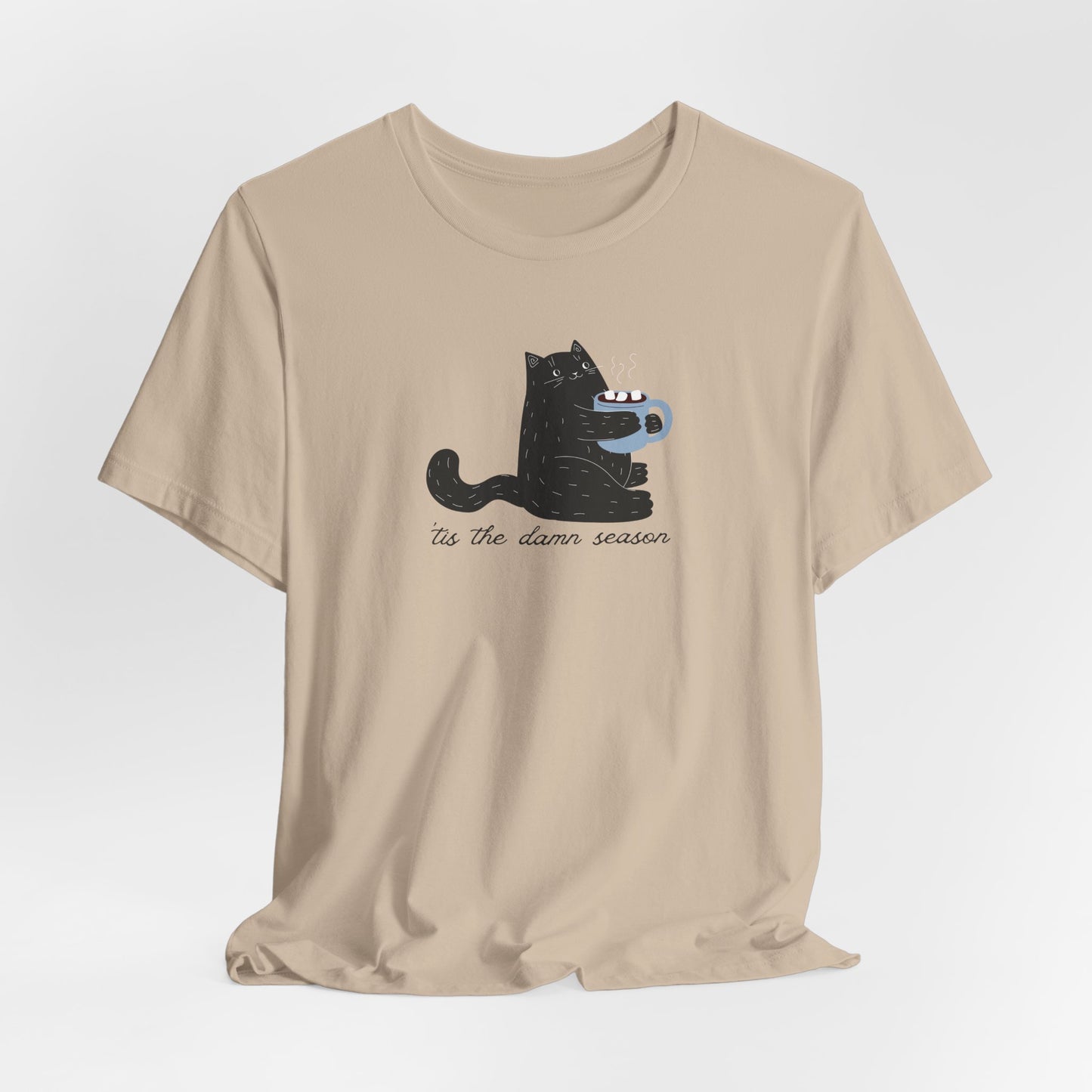 Tis The Damn Season Tshirt