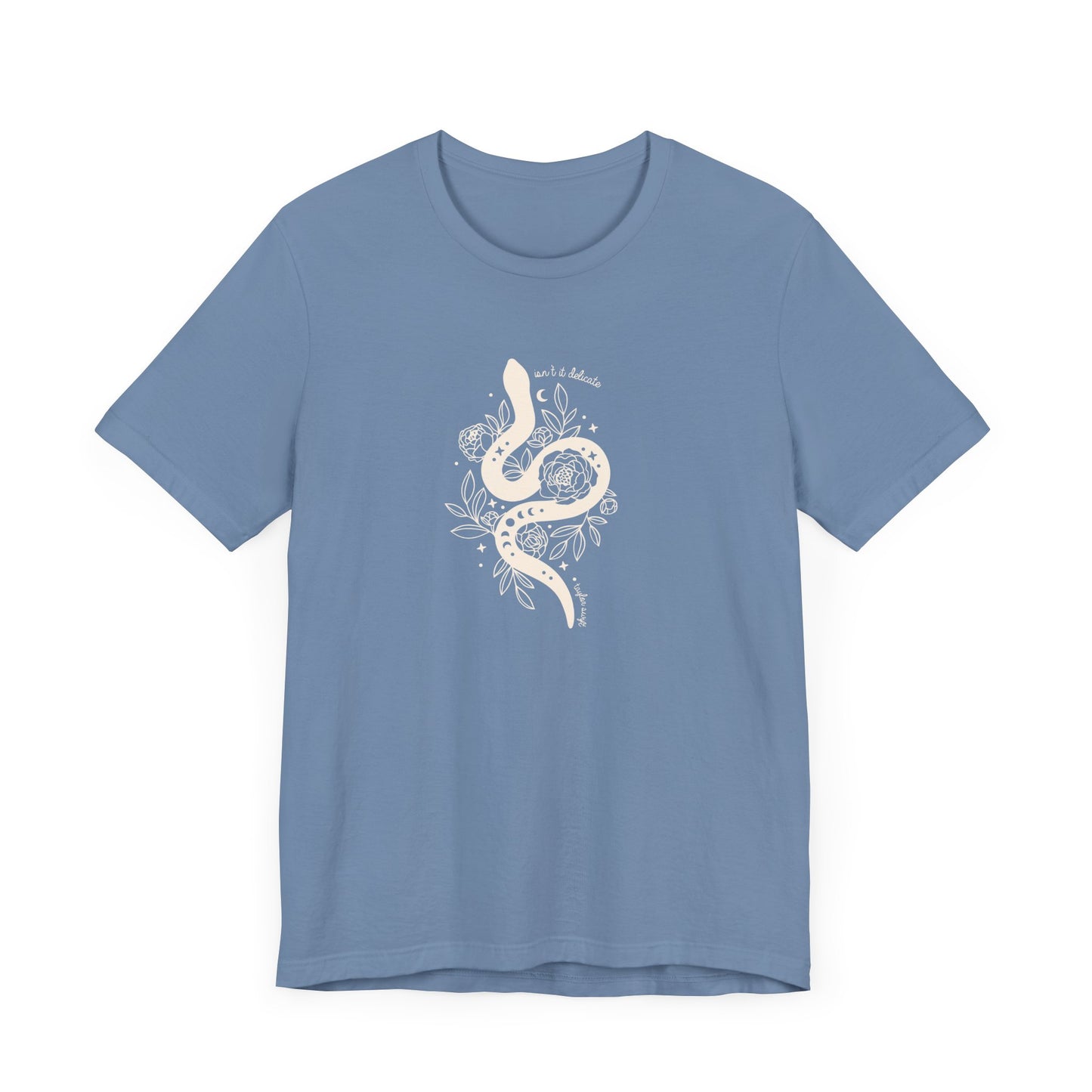 Isn't It Delicate Tshirt
