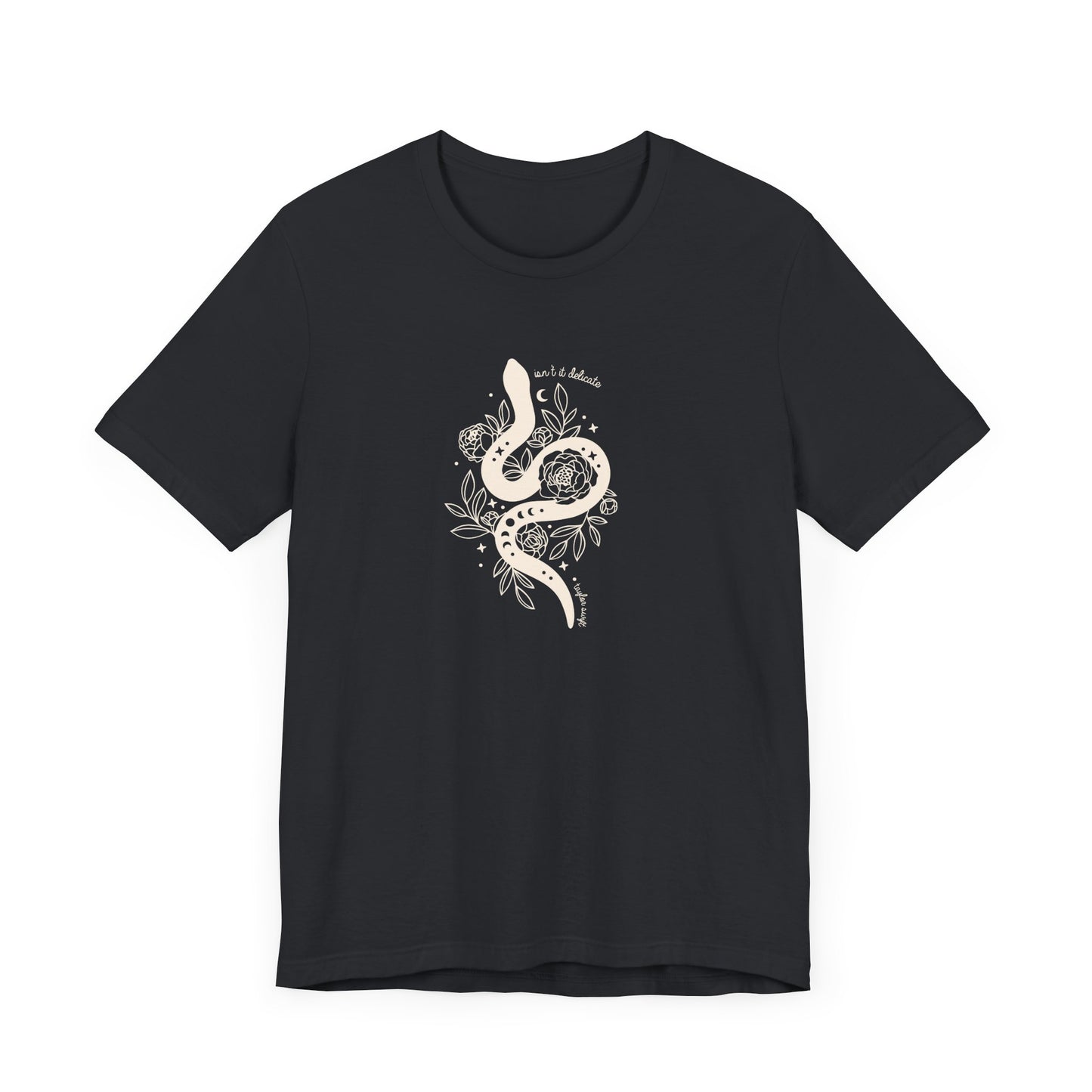 Isn't It Delicate Tshirt