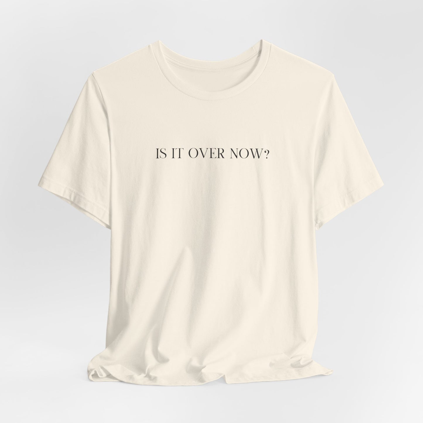 Is It Over Now? Lyrics Tshirt