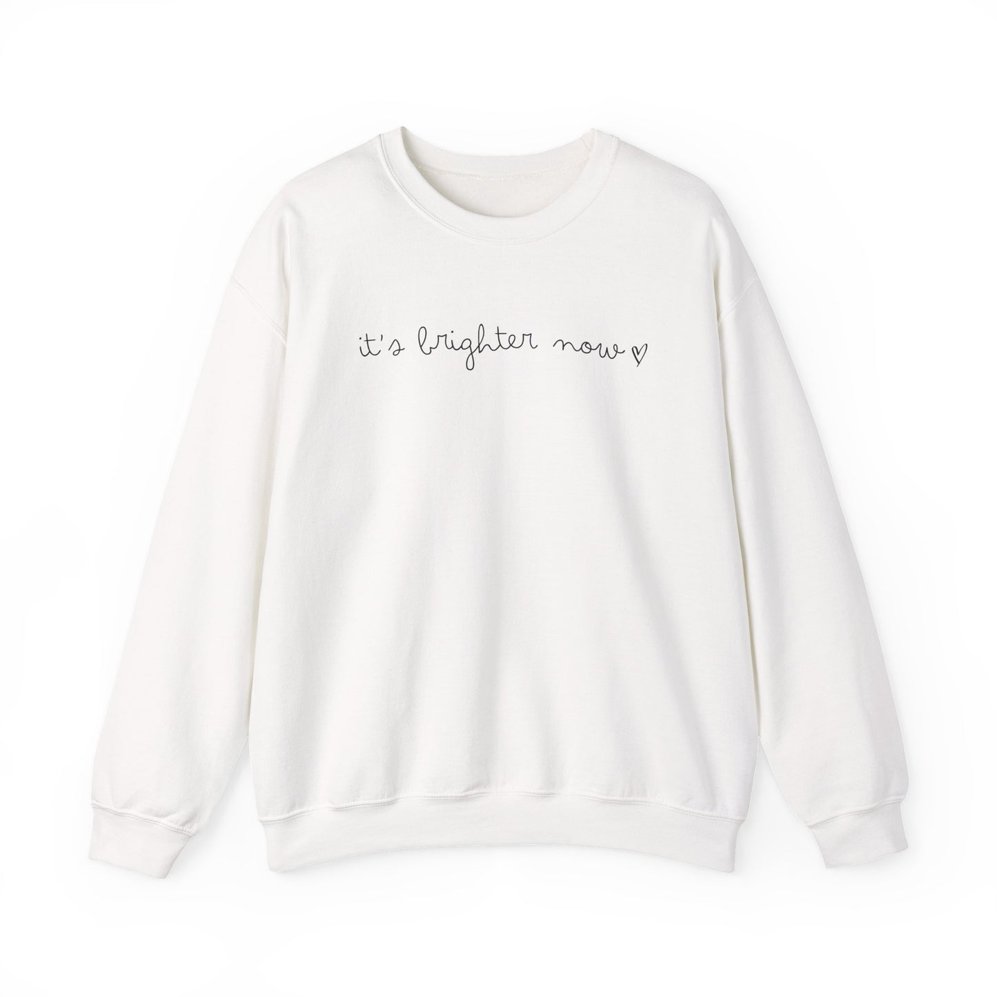 It's Brighter Now Crewneck Sweatshirt