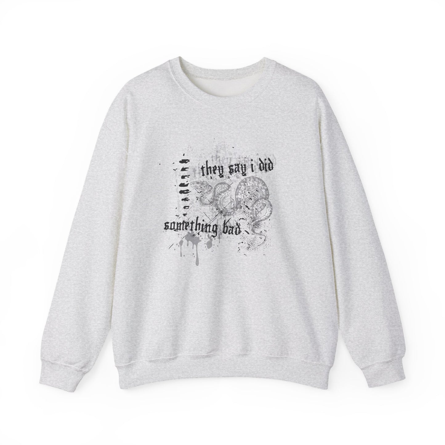 I Did Something Bad Crewneck Sweatshirt