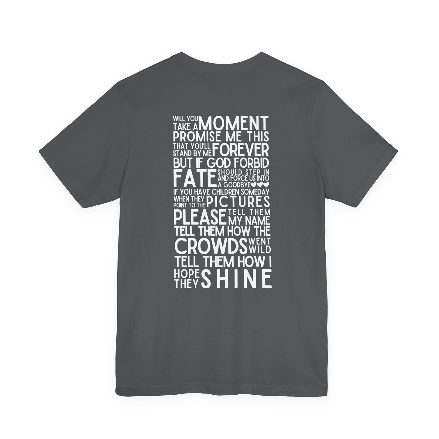 Long Live (lyrics on back) Tshirt