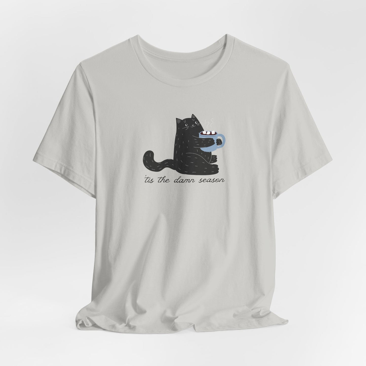 Tis The Damn Season Tshirt
