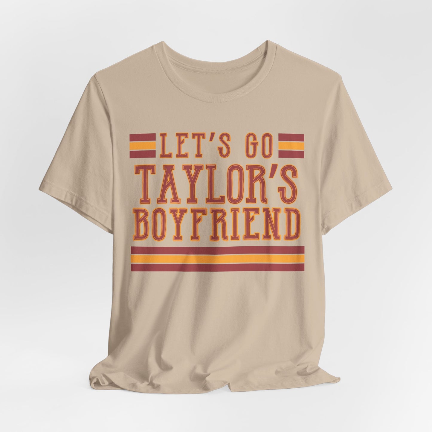 Let's Go Taylor's Boyfriend Tshirt
