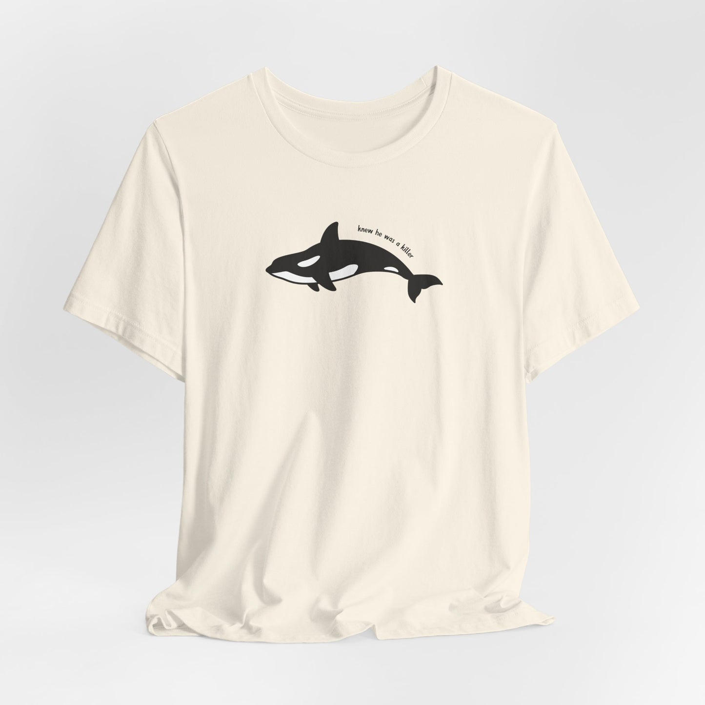 Knew He Was a Killer Tshirt
