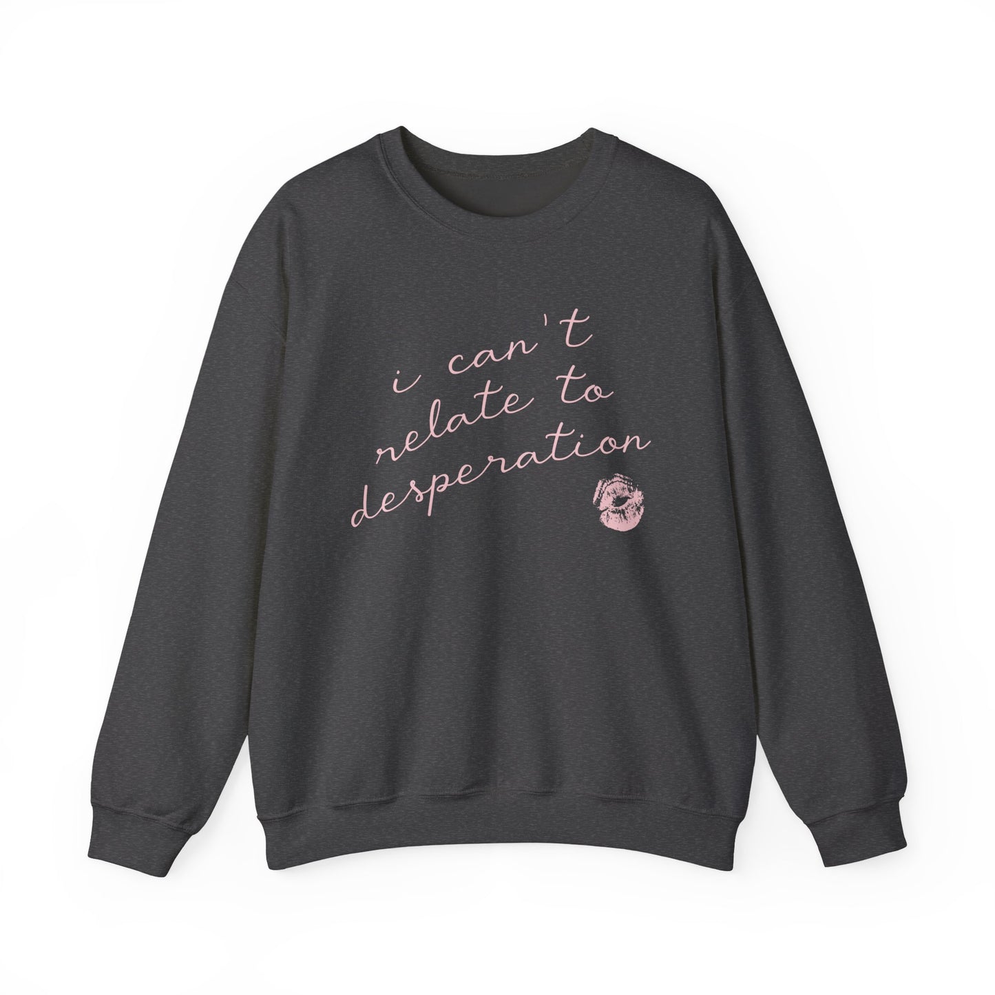 I Can't Relate Crewneck Sweatshirt