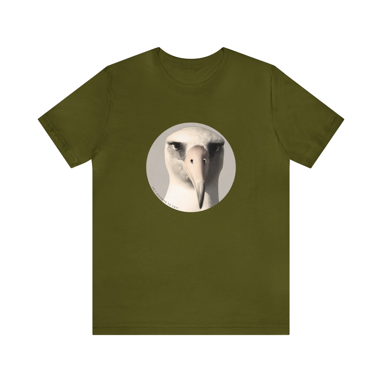 Am I Allowed To Cry? Albatross Tshirt
